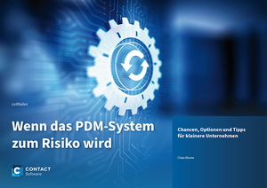 Leitfaden "Wenn das PDM-System zum Risiko wird"